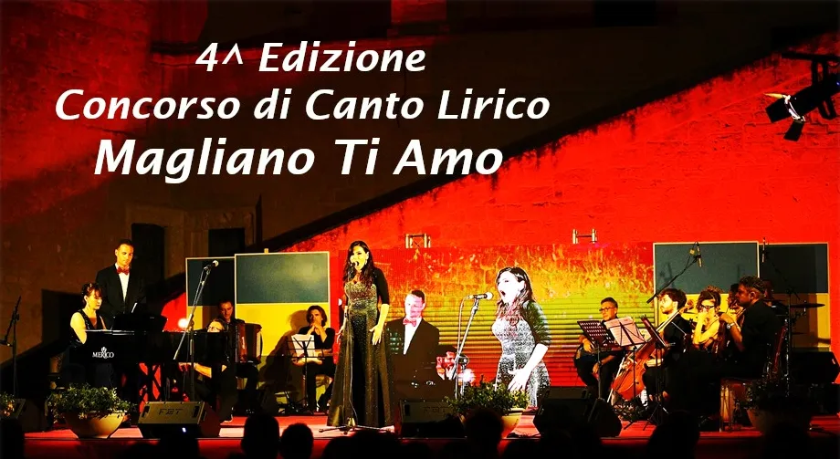 IV Edizione Concorso Internazionale di Canto Lirico Magliano ti amo 2024